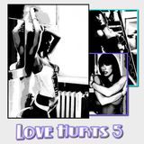 LoveHurts5