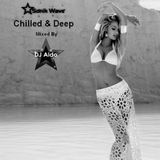 Chilled & Deep