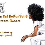 Nothin But Butter Vol. 9: Ice Cream Dream