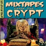 Mixtapes From The Crypt #1