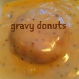 Gravy Donuts