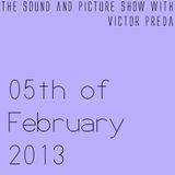 The 05th of February 2013 show