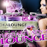 DJ SOLO - RUSSIAN LADY'S LOUNGE ! ("LIVE MIX")