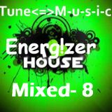 TuneMusic Energizer house mixed 8