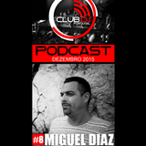 Podcast #8 - Miguel Diaz