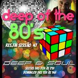 DJPêPê Sessions: RES.FM Sessão 47