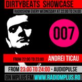 Dirtybeats Showcase 007 with Andrei Ticau & Audiopulse