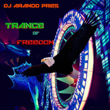 DJ Aranod Pres. Trance of Freedom