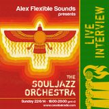 THE SOULJAZZ ORCHESTRA LIVE INTERVIEW ON ''FLEXIBLE SOUNDS'' @ WWW.CANNIBALRADIO.COM 22/6/14
