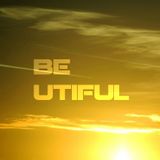 BE UTIFUL 69
