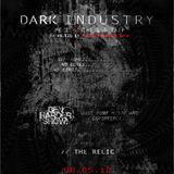 Dark Industry Podcast SE.I "The LSD Trip" by The Relic