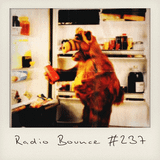 Radio Bounce #237 (w/ TTZ, Benji Boko, Kendra Morris, Sepalot ..)