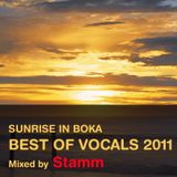 Sunrise in Boka Best of Vocals 2011 Mixed by Stamm