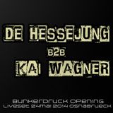 De Hessejung B2B Kai Wagner @ Bunkerdruck Opening 24-05-14 Osnabrück