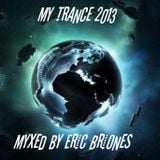 My Trance 001(Mixed By Briones)