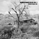 Barker Ranch Blues Vol. 2