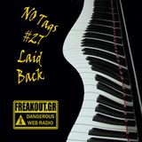 NO Tags #27 (21-05-2013) on www.freakout.gr - Laid Back