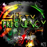 Hard Mike - Dirty Frequency Vol. 21