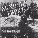 agnostic front victim in pain 1984