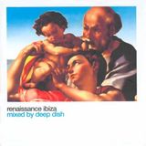 Deep Dish - Renaissance: The Masters Series Part Two: Ibiza (part 1)