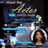 Meet The Actor with Judith Audu ft OMOWUNMI DADA