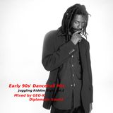 Early 90s' Dancehall Mix - Juggling Riddim Style vol.2 -