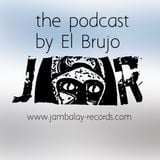 Podcast February 2016 by El Brujo for Jambalay rec and sub labels