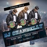 Set Flash House Remix - 2014 Bay Dj Chandelly
