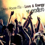 Deep Tech House - Love & Energy Mix