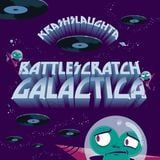 Krash Slaughta - Battlescratch Galactica EP - preview
