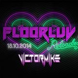 FLOORLUV RELOADED (DJ Victor Mike)