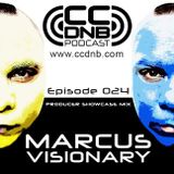 CCDNB 024 Producer Showcase Mix feat Marcus Visionary