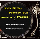 Kriz Miller - Podcast 003 Februar 2012 (Techno)