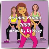 Dj Kozy - Aerobic Promo 2009