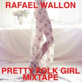 'PRETTY FOLK GIRL' MIXTAPE