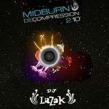 Dj LaZaK's Midburn DeCompression Set מידברן דיקומפרשן 2014