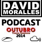 DJ DAVID MORALLES - PODCAST TRANCE SESSIONS - OUTUBRO 2014