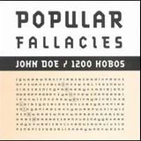 JOHN DOE popular fallacies