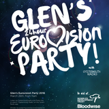 GLEN'S 24 HOUR EUROVISION PARTY 2016 - PART 9/13