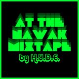 At The Nawak - Mixtape by H.Y.D.E.