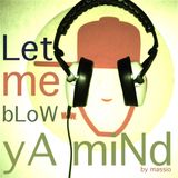 Let Me Blow Ya Mind