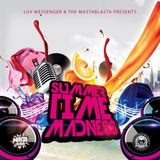 Luv Messenger & Mastablasta - SummerTime Madness