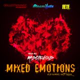 MASCHEVIOUS PRESENTS MIXED EMOTIONS