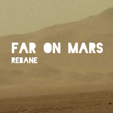 Far on Mars (composed & mixed by Rebane)