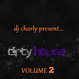 Dirty Dutch House Volume 2