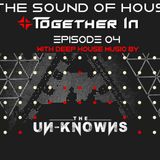 TOSH Together In Episode # 04 (With The Unknowns)