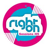 RIGHT ON SESSIONS #05 / BenG