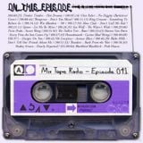 Mix Tape Radio | EPISODE 041