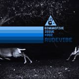 Gimme5 podcast #002 by Rudevibe