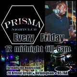 Prisma Nightclub Birmingham Every Friday with Dj Kenzie - quick UKG mix